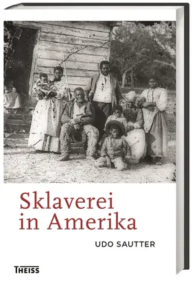 Sautter |  Sklaverei in Amerika | Buch |  Sack Fachmedien
