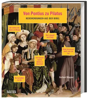 Wagner | Von Pontius zu Pilatus | Buch | 978-3-8062-2906-6 | www.sack.de