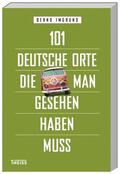 Imgrund |  101 deutsche Orte, die man gesehen haben muss | Buch |  Sack Fachmedien