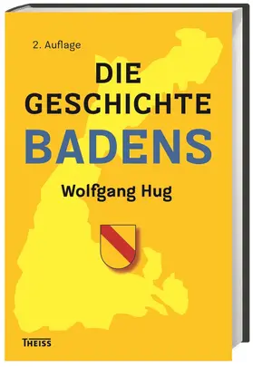 Hug |  Die Geschichte Badens | Buch |  Sack Fachmedien