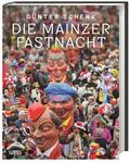 Schenk |  Die Mainzer Fastnacht | Buch |  Sack Fachmedien