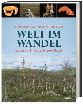 Terberger / Baales | Welt im Wandel | Buch | 978-3-8062-3377-3 | sack.de