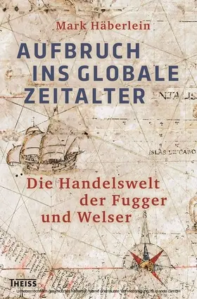 Häberlein | Aufbruch ins globale Zeitalter | E-Book | sack.de
