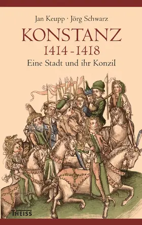 Keupp / Schwarz |  Konstanz 1414-1418 | Buch |  Sack Fachmedien