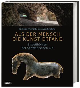 Conard / Kind | Als der Mensch die Kunst erfand | Buch | 978-3-8062-3563-0 | sack.de