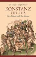 Keupp / Schwarz |  Konstanz 1414-1418 | eBook | Sack Fachmedien