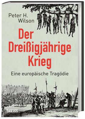 Wilson | Der Dreißigjährige Krieg | Buch | 978-3-8062-3628-6 | sack.de