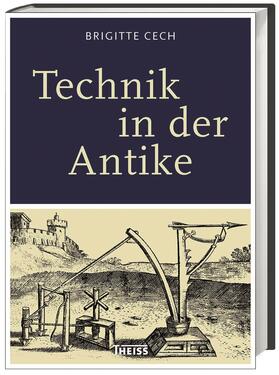 Cech | Cech, B: Technik in der Antike | Buch | 978-3-8062-3639-2 | sack.de
