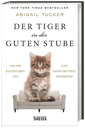 Tucker | Der Tiger in der guten Stube | Buch | 978-3-8062-3647-7 | www.sack.de