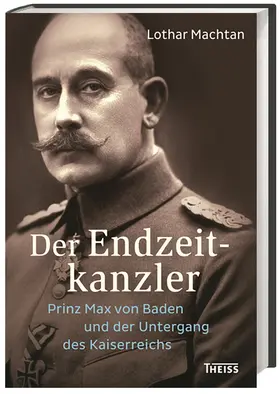 Machtan |  Der Endzeitkanzler | Buch |  Sack Fachmedien