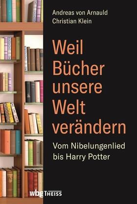 Klein | Weil Bücher unsere Welt verändern | E-Book | sack.de
