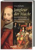 Schultz |  Schultz, U: Jongleur der Macht | Buch |  Sack Fachmedien