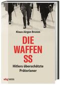 Bremm |  Die Waffen-SS | Buch |  Sack Fachmedien