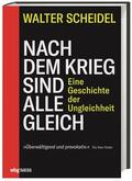 Scheidel |  Scheidel, W: Nach dem Krieg sind alle gleich | Buch |  Sack Fachmedien