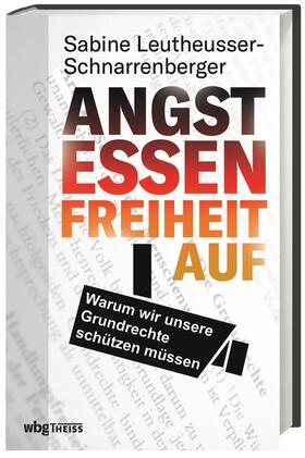Leutheusser-Schnarrenberger | Leutheusser-Schnarrenberger, S: Angst essen Freiheit auf | Buch | 978-3-8062-3891-4 | sack.de