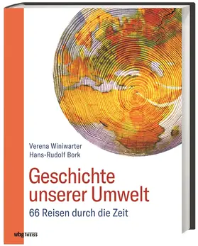 Bork / Winiwarter |  Geschichte unserer Umwelt | Buch |  Sack Fachmedien