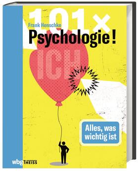 Henschke | Henschke, F: 101 x Psychologie! | Buch | 978-3-8062-3985-0 | sack.de
