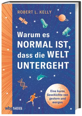 Kelly |  Warum es normal ist, dass die Welt untergeht | Buch |  Sack Fachmedien