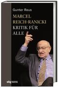 Reus |  Reus, G: Marcel Reich-Ranicki | Buch |  Sack Fachmedien
