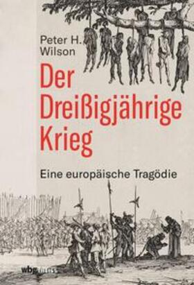 Wilson | Der Dreißigjährige Krieg | E-Book | sack.de