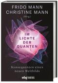 Mann / Görnitz |  Im Lichte der Quanten | Buch |  Sack Fachmedien
