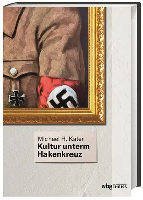 Kater |  Kultur unterm Hakenkreuz | Buch |  Sack Fachmedien