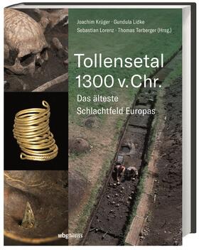 Terberger / Krüger / Lidke | Tollensetal 1300 v. Chr. | Buch | 978-3-8062-4192-1 | sack.de