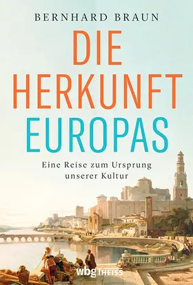 Braun |  Die Herkunft Europas | Buch |  Sack Fachmedien