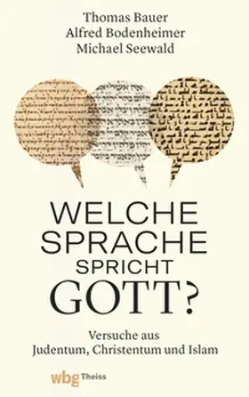 Bauer / Seewald / Bodenheimer | Welche Sprache spricht Gott? | E-Book | www.sack.de