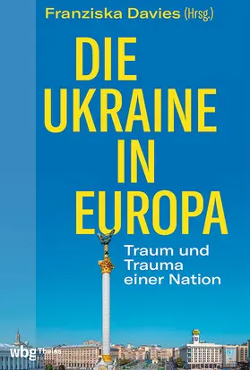 Davies |  Die Ukraine in Europa | Buch |  Sack Fachmedien