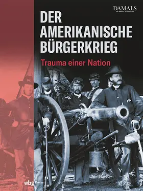 Berg |  Der Amerikanische Bürgerkrieg | Buch |  Sack Fachmedien