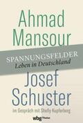 Mansour / Schuster |  Mansour, A: Spannungsfelder | Buch |  Sack Fachmedien