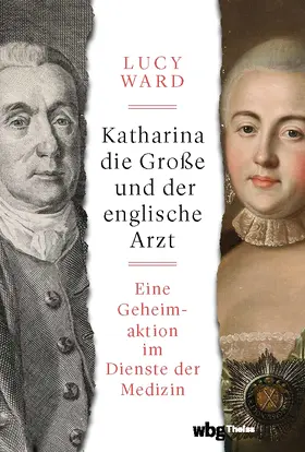 Ward |  Katharina die Große und der englische Arzt | Buch |  Sack Fachmedien