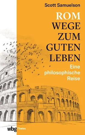 Samuelson | Rom - Wege zum guten Leben | Buch | 978-3-8062-4822-7 | www.sack.de