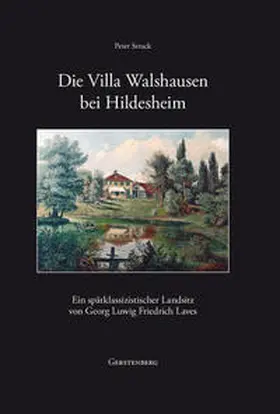 Struck |  Die Villa Walshausen bei Hildesheim | Buch |  Sack Fachmedien