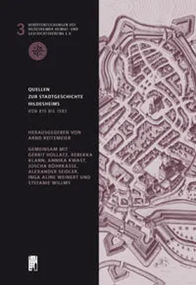 Reitemeier / Hollatz / Klann | Quellen zur Stadtgeschichte Hildesheims | Buch | 978-3-8067-8808-2 | sack.de