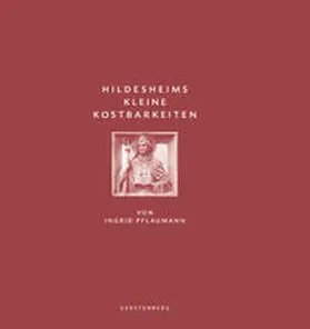 Pflaumann |  Hildesheims kleine Kostbarkeiten | Buch |  Sack Fachmedien