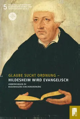  Glaube sucht Ordnung - Hildesheim wird evangelisch | Buch |  Sack Fachmedien