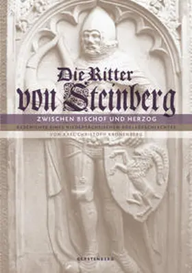 Kronenberg |  Die Ritter von Steinberg. Zwischen Bischof und Herzog | Buch |  Sack Fachmedien