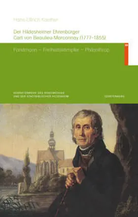 Kaether |  Der Hildesheimer Ehrenbürger Carl von Beaulieu-Marconnay (1777-1855) | Buch |  Sack Fachmedien