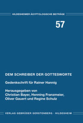 Bayer / Franzmeier / Gauert |  Dem Schreiber der Gottesworte | Buch |  Sack Fachmedien
