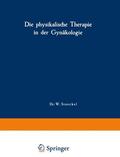 Laqueur / Rump / Wintz |  Die physikalische Therapie in der Gynäkologie | Buch |  Sack Fachmedien