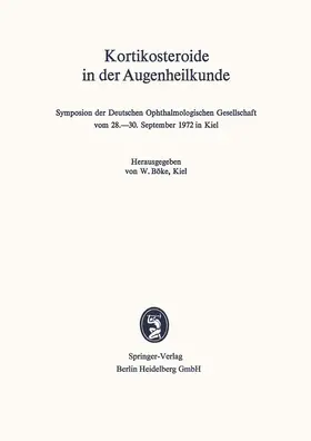 Böke |  Kortikosteroide in der Augenheilkunde | Buch |  Sack Fachmedien