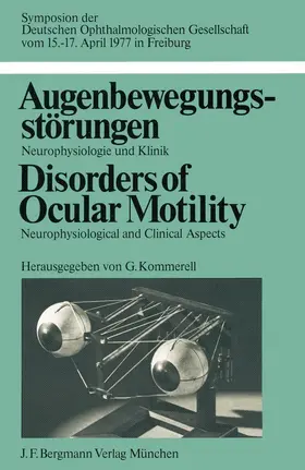 Kommerell |  Augenbewegungsstörungen / Disorders of Ocular Motility | Buch |  Sack Fachmedien