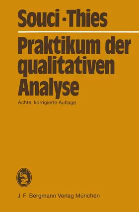 Souci / Thies |  Praktikum der qualitativen Analyse | Buch |  Sack Fachmedien