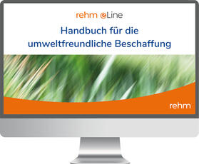 Handbuch für die Umweltfreundliche Beschaffung online | Rehm Verlag | Datenbank | sack.de