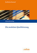 Konrad |  Die modulare Qualifizierung | Buch |  Sack Fachmedien