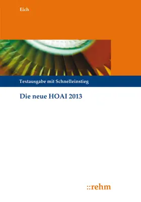 Eich |  Die neue HOAI 2013 | Buch |  Sack Fachmedien