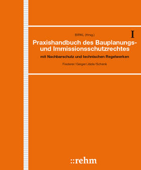 Möhler / Scheidler / Schenk |  Praxishandbuch des Bauplanungs- und Immissionsschutzrechts, ohne Fortsetzungsbezug | Loseblattwerk |  Sack Fachmedien