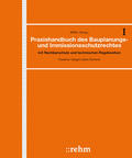 Möhler / Scheidler / Schenk |  Praxishandbuch des Bauplanungs- und Immissionsschutzrechts | Loseblattwerk |  Sack Fachmedien